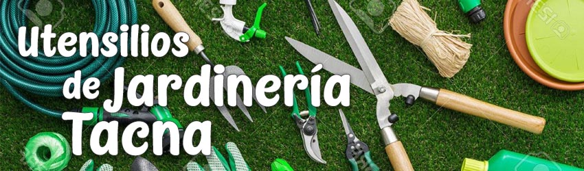 Utensilios de Jardinería en Tacna